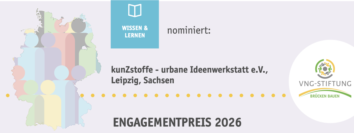 kunZstoffe - urbane Ideenwerkstatt e.V., Leipzig, Sachsen<br />

